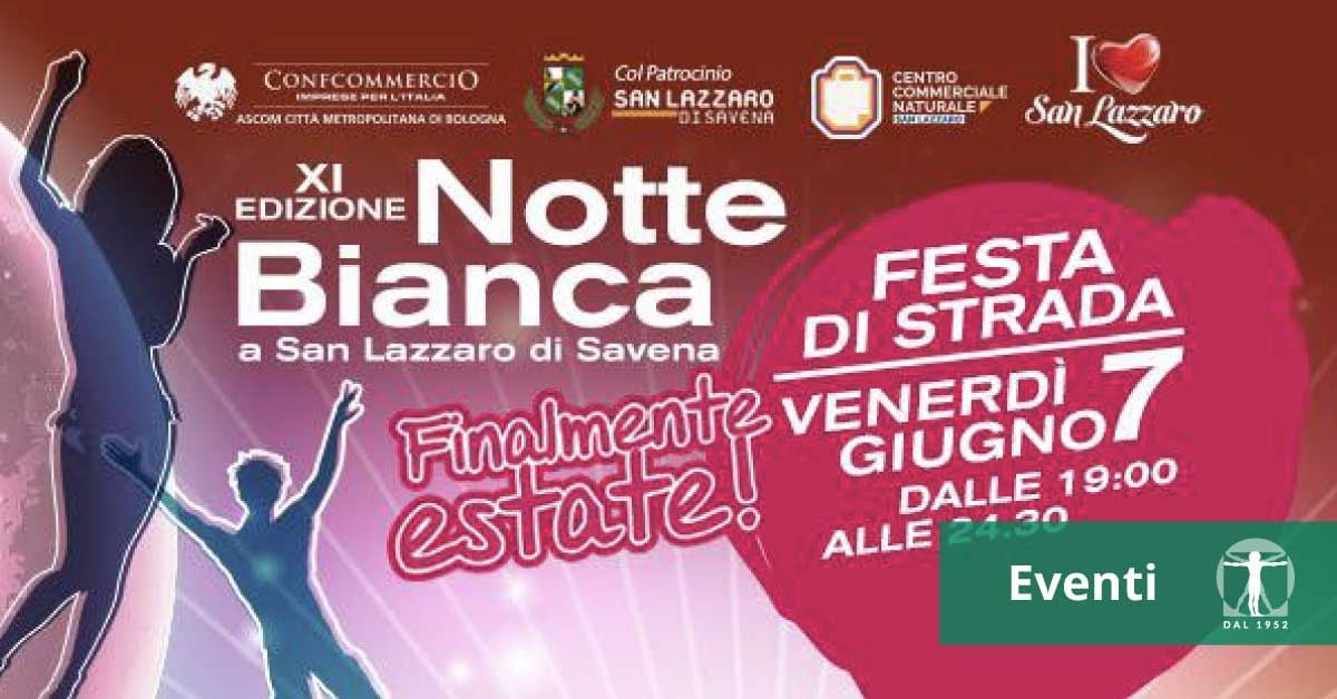 Notte Bianca a San Lazzaro 2019